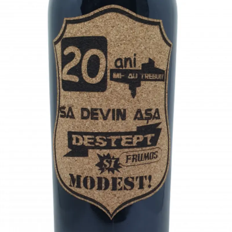 20 de ani mi-au trebuit sa devin asa destept, eticheta pluta cu mesaj